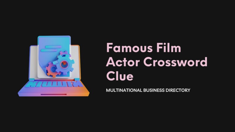 Cover Famous Film Actor Crossword Clue