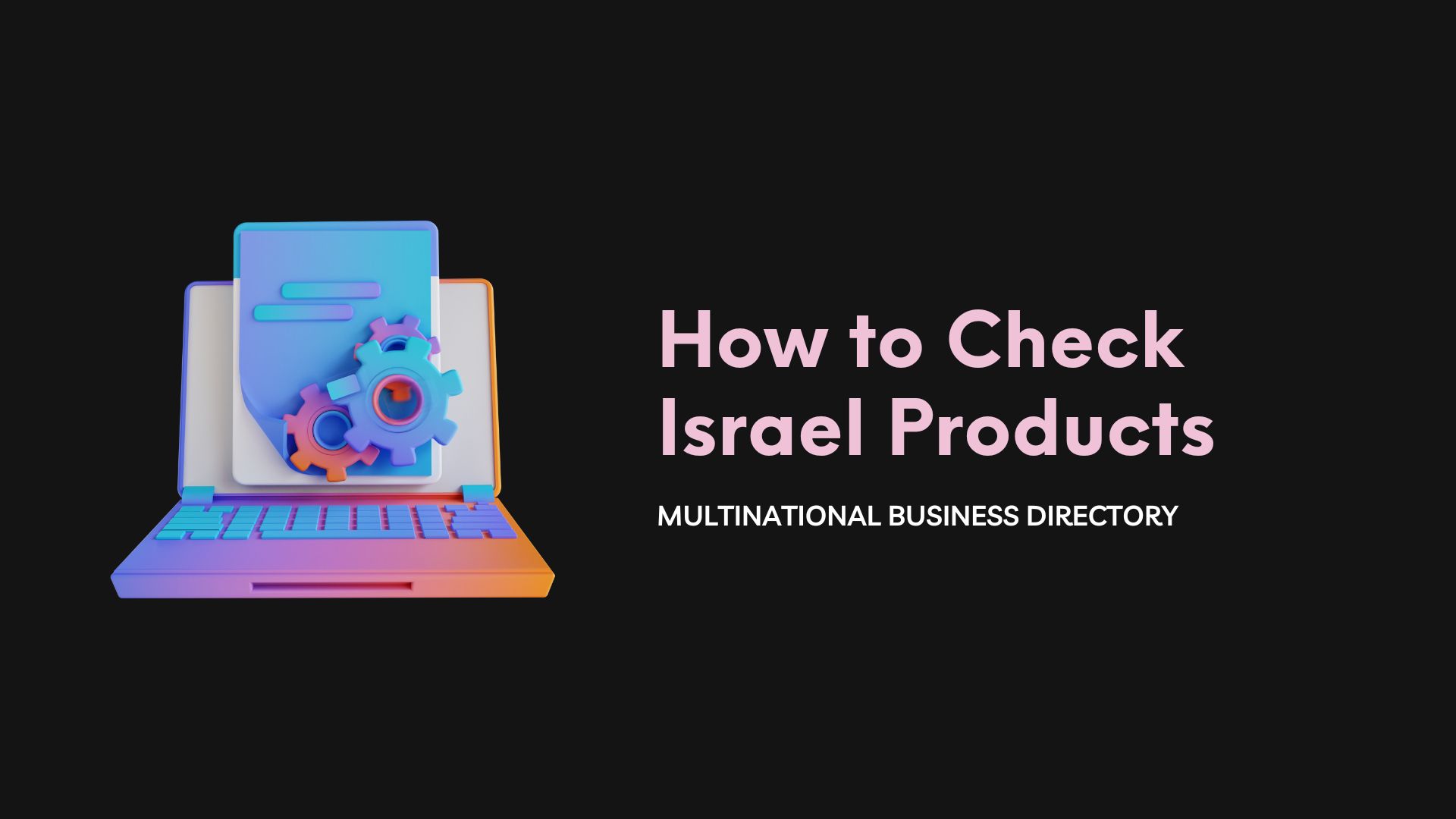 How to Check Israeli Products - Ulastempat International